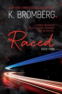 Raced - Bromberg, K.