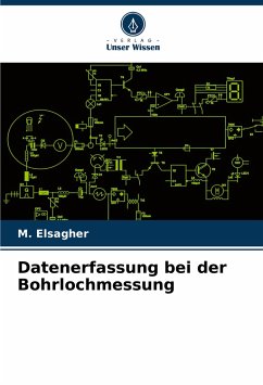 Datenerfassung bei der Bohrlochmessung - Elsagher, M.