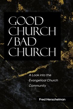 Good Church / Bad Church - Herschelman, Fred