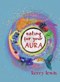 Eating for Your Aura