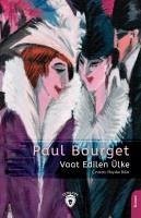 Vaat Edilen Ülke - Bourget, Paul