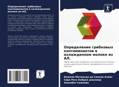 Opredelenie gribkowyh kontaminantow w ohlazhdennom moloke iz AL. - Sil'wa Alwes, Anzhela Matil'da da;Kabral dzhunior, Siro Rego;Sampajo, Jelizabet