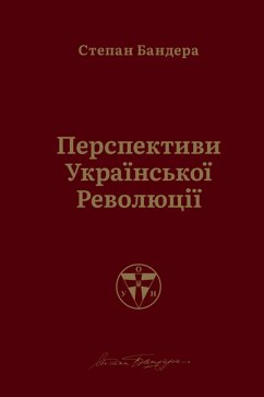 Перспективи української революції (eBook, ePUB) - Бандера, Степан