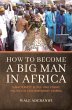 How to Become a Big Man in Africa... - Bild 1