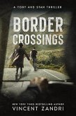 Border Crossings (A Tony and Stan Thriller) (eBook, ePUB)