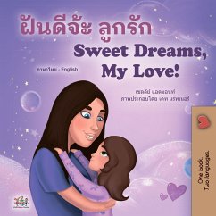 ฝันดีจ่ะ ลูกรัก Sweet Dreams, My Love (eBook, ePUB) - Admont, Shelley; KidKiddos Books