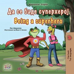 Да се биде Суперхерој Being a Superhero (eBook, ePUB) - Shmuilov, Liz; KidKiddos Books