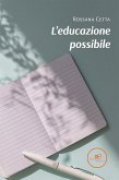 L&quote;educazione possibile (eBook, ePUB)