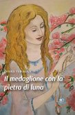 Il medaglione con la pietra di luna (eBook, ePUB)