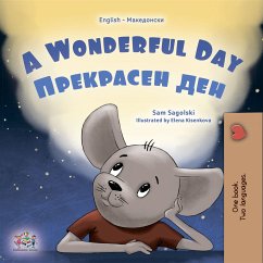 A wonderful Day Прекрасен ден (eBook, ePUB) - Sagolski, Sam; KidKiddos Books