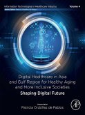 Digital Healthcare in Asia and Gulf Region for Healthy Aging and More Inclusive Societies (eBook, ePUB)