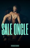 Sale oncle (eBook, ePUB) Sale oncle (eBook, ePUB)