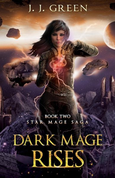 Dark Mage Rises (Star Mage Saga, #2) (eBook, ePUB)