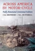 Across America by Motor-Cycle (eBook, ePUB) Across America by Motor-Cycle (eBook, ePUB)