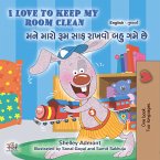 I Love to Keep My Room Clean મને મારો રૂમ સાફ રાખવો બહુ ગમે છે. (eBook, ePUB)