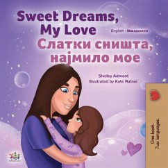 Sweet Dreams, My Love Слатки Сништа, Најмило Мое (eBook, ePUB) - Admont, Shelley