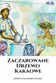 Zaczarowane Drzewo Kakaowe (eBook, ePUB)