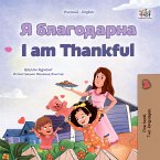 Я благодарна I am Thankful (eBook, ePUB)