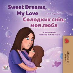 Sweet Dreams, My Love Солодких снів, моя люба (eBook, ePUB) - Admont, Shelley; KidKiddos Books