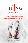 One Thing is Needful (eBook, ePUB)