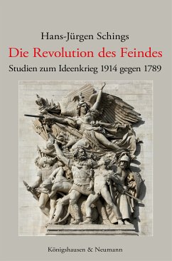 Die Revolution des Feindes (eBook, PDF) - Schings, Hans-Jürgen