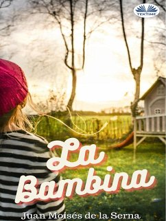 La Bambina (eBook, ePUB) - Moisés De La Serna, Juan
