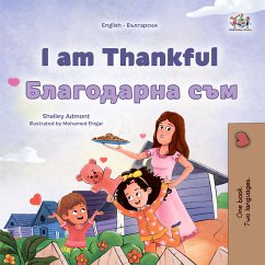 I am Thankful Благодарна съм (eBook, ePUB) - Admont, Shelley; KidKiddos Books