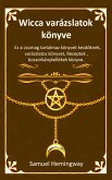 Wicca varázslatok könyve (eBook, ePUB)