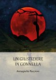 Un giustiziere in gonnella (eBook, ePUB)