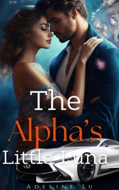 The Alpha's Little Luna (eBook, ePUB) - Su, Adeline