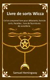 Livre de la Wicca des sorts (eBook, ePUB)