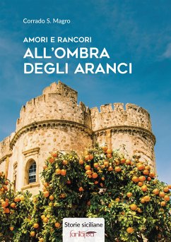 All'ombra degli aranci (eBook, ePUB) - Magro, Corrado