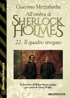 All'ombra di Sherlock Holmes - 22. Il quadro stregato (eBook, ePUB) - Mezzabarba, Giacomo