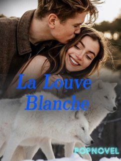 La Louve Blanche (eBook, ePUB) - Popnovel