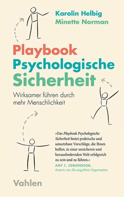 Playbook Psychologische Sicherheit (eBook, PDF) - Helbig, Karolin; Norman, Minette