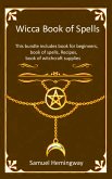 Wicca Book of Spells (eBook, ePUB)