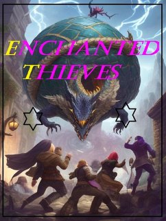 Enchanted Thieves (eBook, ePUB) - Saparia, Sachin