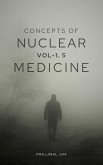 Concepts of Nuclear Medicine Vol 1.5 The Hadron Edition (eBook, ePUB) Concepts of Nuclear Medicine Vol 1.5 The Hadron Edition (eBook, ePUB)