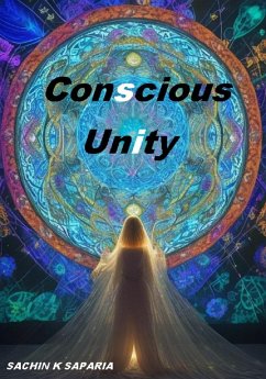 Conscious Unity (eBook, ePUB) - Saparia, Sachin
