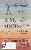All About Me & My ADHD (Actually ADHD Tips & Tricks, #1) (eBook, ePUB) All About Me & My ADHD (Actually ADHD Tips & Tricks, #1) (eBook, ePUB)