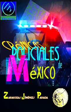 Cover Crónicas policiales de México (Tácticas Policiales, #1) (eBook, ePUB)