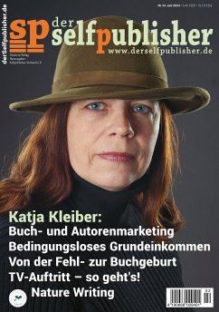 der selfpublisher 34, 2-2024, Heft 34, Juni 2024 (eBook, PDF) - Wynter, April; Nentwich, Vera; Gothe, Alexa; Segebade, Insa; Eggers, Luise; Russ, Christian; Matthiessen, Jakob; Selzer, Jochim; Seul, Shirley Michaela; Kleiber, Katja; Rensmann, Nicole; Helm, Neo; Warsönke, Annette; Alers, Kirsten; Weber, Markus; Barth, Andrea