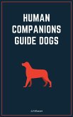 Human Companions Guide Dogs (Accompanying each other series, #1) (eBook, ePUB)