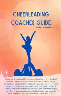 Cheerleading Coaches Guide (eBook, ePUB) - Mcmorran, Dayle