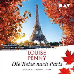 Die Reise nach Paris. Der 16. Fall für Gamache (MP3-Download) - Penny, Louise