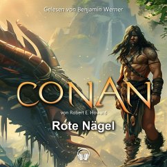 Conan, Folge 16: Rote Nägel (MP3-Download) - Howard, Robert E.