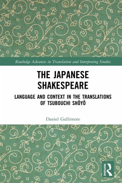 The Japanese Shakespeare (eBook, PDF) - Gallimore, Daniel