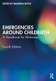 Emergencies Around Childbirth (eBook, PDF)