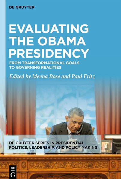 Evaluating the Obama Presidency Evaluating the Obama Presidency