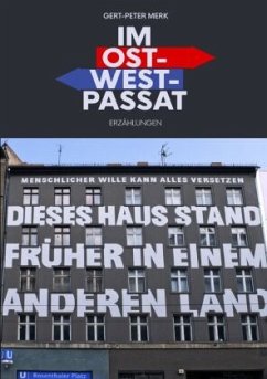 Im Ost-West-Passat - Merk, Gert-Peter